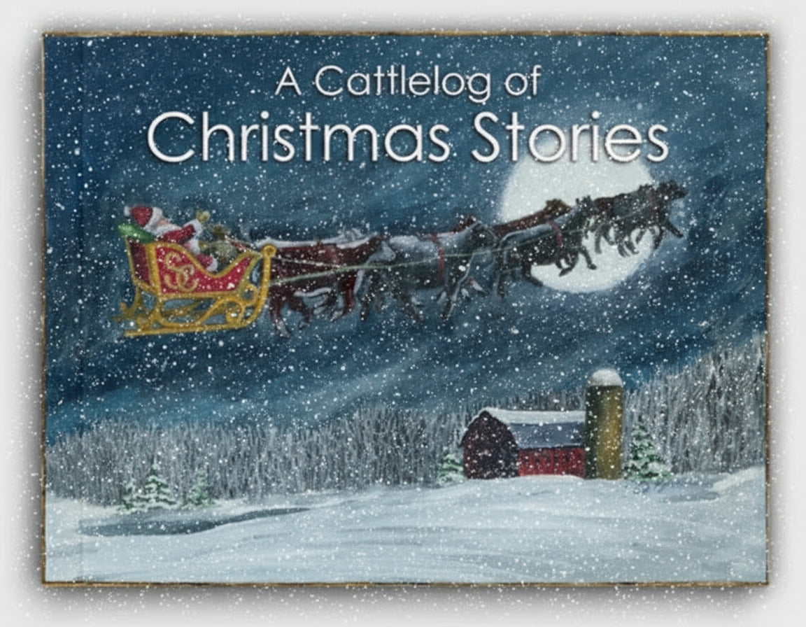 Book cover of 'A Cattlelog of Christmas Stories' with a winter scene and Santa Claus in a sleigh.