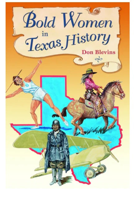 Bold Women in TX History