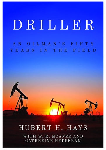 Driller/Hubert H Hays