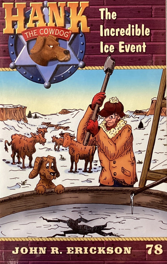 Book titled 'Hank the Cowdog: The Incredible Ice Event' by John R. Erickson on a table against a gray wall.