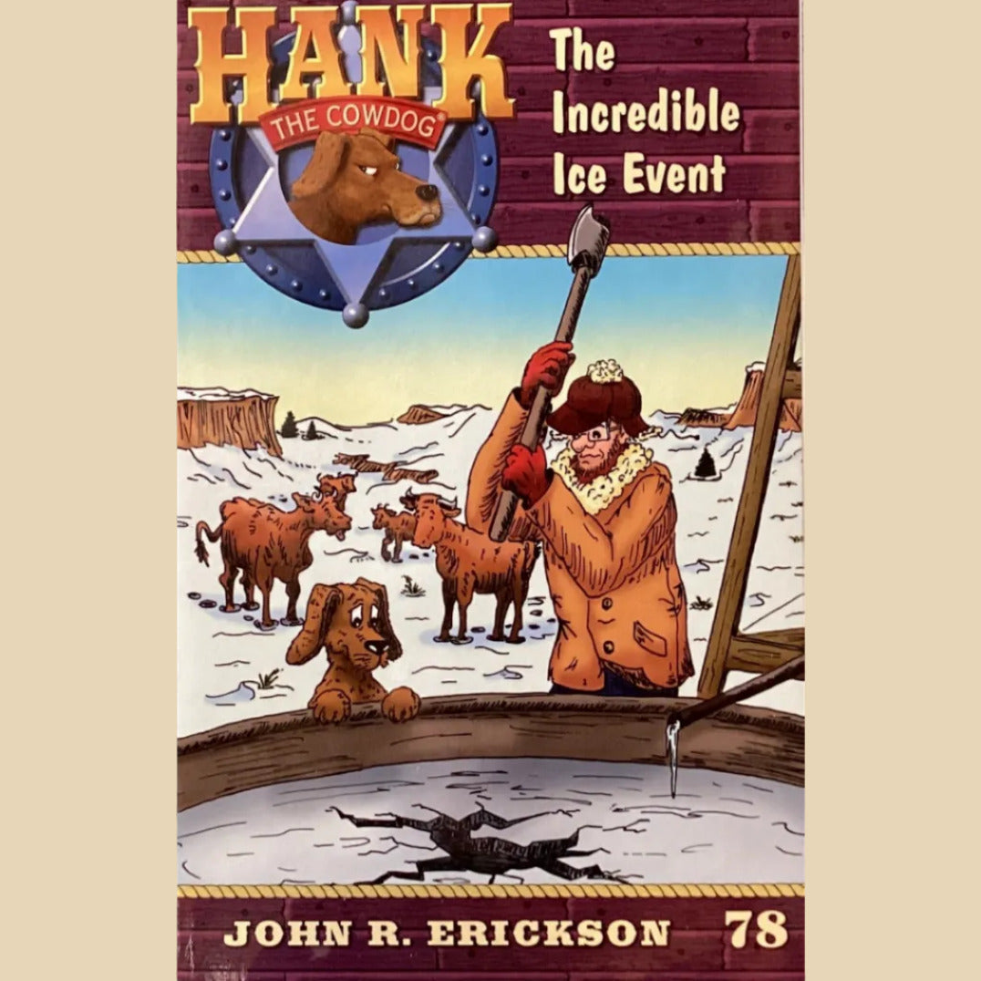 Book titled 'Hank the Cowdog: The Incredible Ice Event' by John R. Erickson on a table against a gray wall.