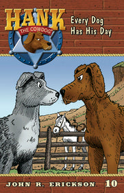 Hank Book 10 - Every Dog Has His Day