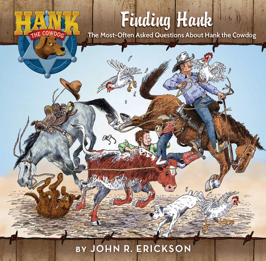John R. Erickson - Finding Hank Book Hardcover