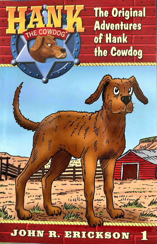 Book cover of 'The Original Adventures of Hank the Cowdog' by John R. Erickson with a cartoon dog and western-themed design.