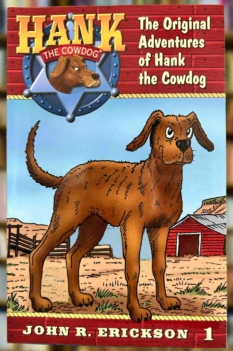 Book cover of 'The Original Adventures of Hank the Cowdog' by John R. Erickson with a cartoon dog and western background.