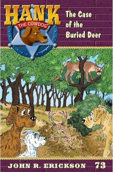 Book cover of 'Hank the Cowdog: The Case of the Buried Deer' by John R. Erickson
