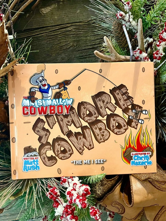 Marshmallow Cowboy - S'More Cowboy Book - Hardback