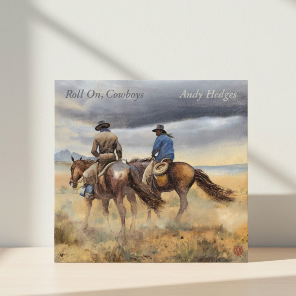 Painting of two cowboys on horseback with 'Roll On, Cowboys' and 'Andy Hedges' text.
