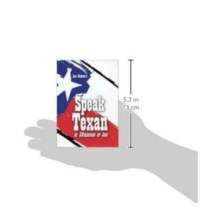 Speak Texan in 30 Min or Less
