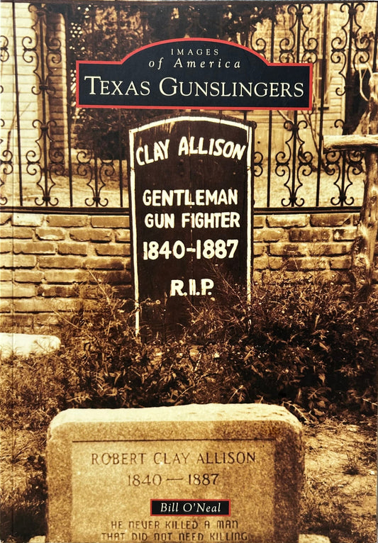 Bill O'Neal Texas Gunslingers