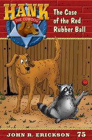 Hank Book 75 - The Case of the Red Rubber Ball