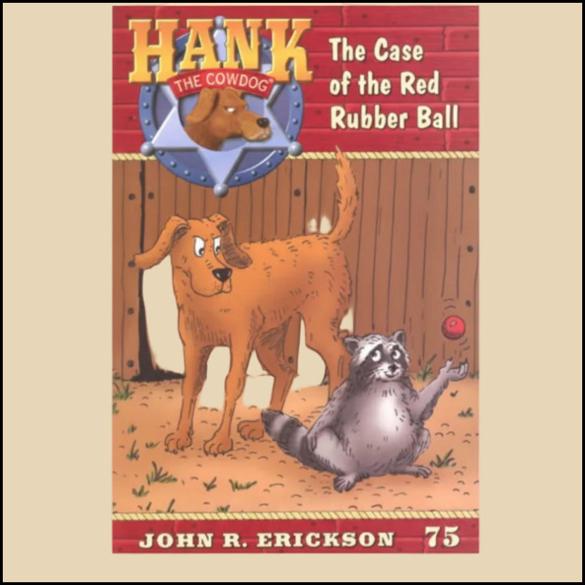 Hank Book 75 - The Case of the Red Rubber Ball