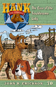 Hank Book 70- The Case of the Troublesome Lady