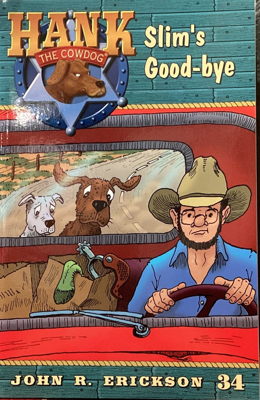 Book titled 'Hank Slim's Good-bye' by John R. Erickson on a shelf against a gray wall.