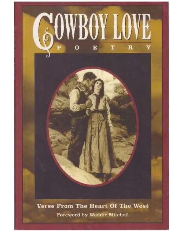 Cowboy Love Poetry