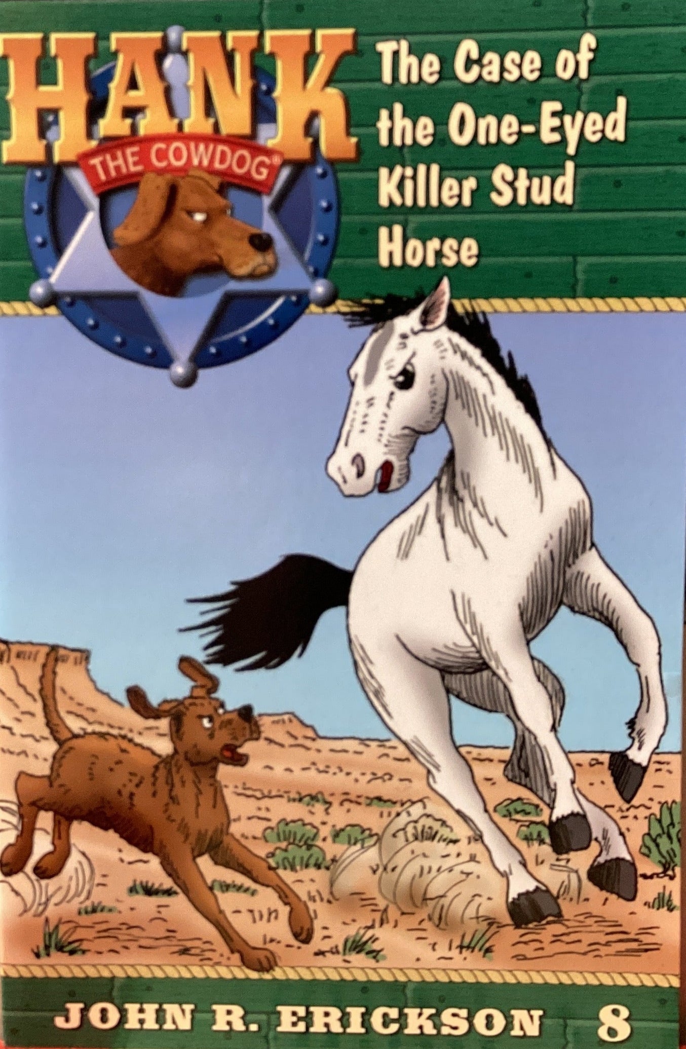 Hank Book 08 - The Case of the One-Eyed Killer Stud Horse