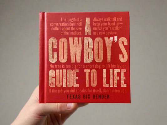 Cowboy's Guide to Life