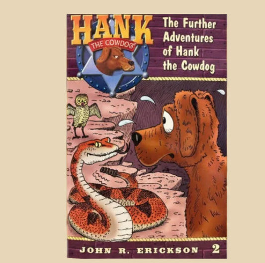 Hank Book 02 - The Further Adventures of Hank the Cowdog