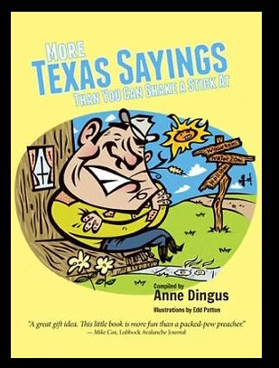 More Texas Sayings