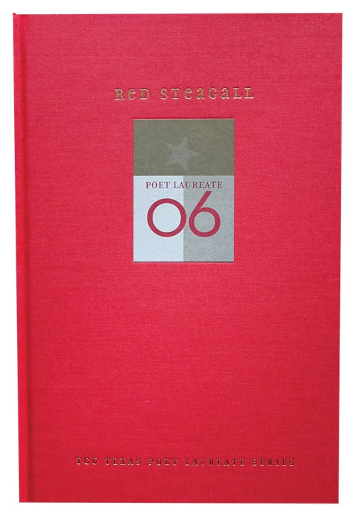 Red Steagall - 2006 Poet Laureate Book
