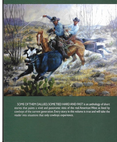 Some of them Dallied, Some Tied Hard and Fast - hardback