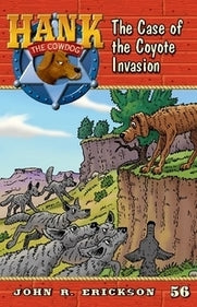 Hank Book 56 - The Case of the Coyote Invasion