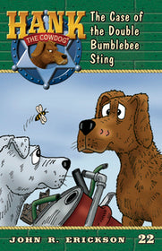 Hank Book 22 - The Case of the Double Bumblebee Sting