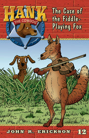 Hank Book 12 - The Case of the Fiddle Playing Fox