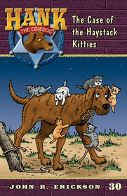 Hank Book 30 - The Case of the Haystack Kitties