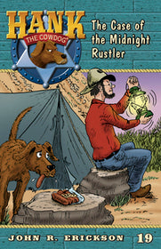 Hank Book 19 - The Case of the Midnight Rustler