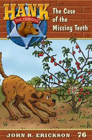 Hank Book 76- The Case of the Missing Teeth