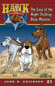 Hank Book 27 - The Case of the Night-Stalking Bone Monster