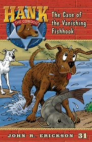 Hank Book 31 - The Case of the Vanishing Fishhook