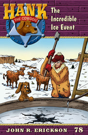 Hank Book 78 - The Incredible Ice Event