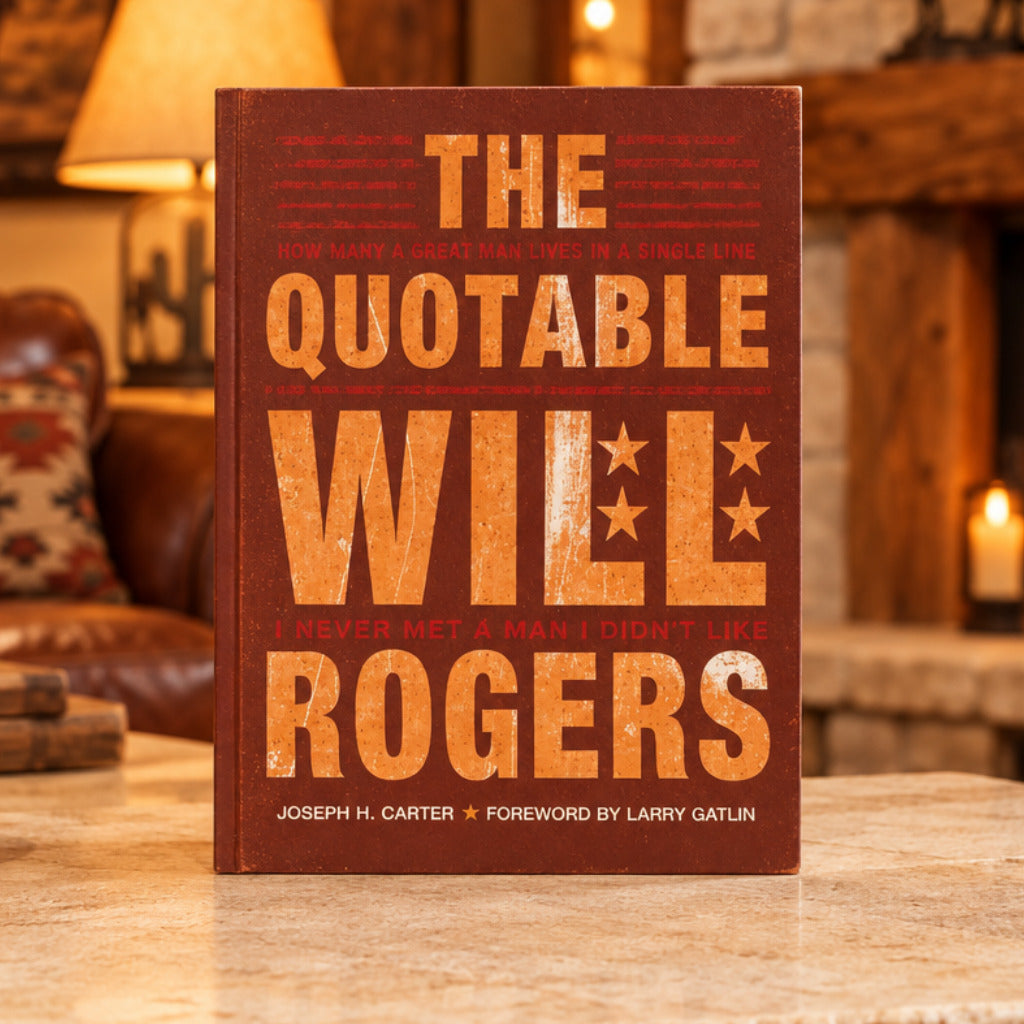 The Quotable Will Rogers