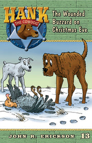 Hank Book 13 - The Case of the Wounded Buzzard on Christmas Eve
